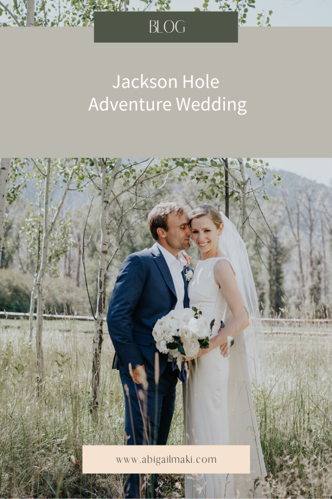 Jackson Hole Adventure Wedding including relaxed wedding ceremony and reception inspiration, bride and groom portraits, engagement session | Abigail Maki
